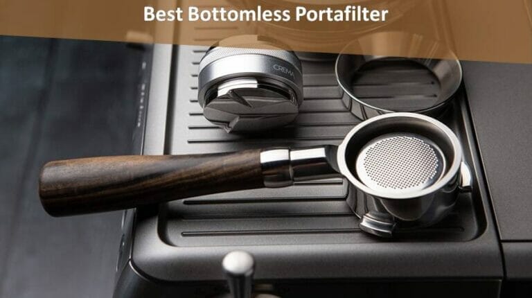 Best Bottomless Portafilter
