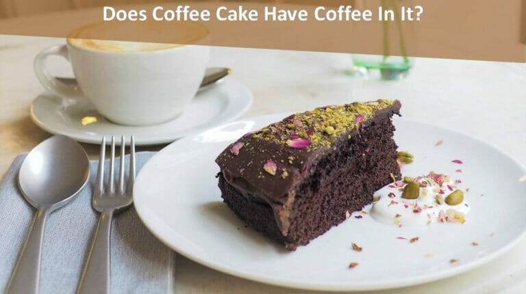 Does Coffee Cake Have Coffee In It