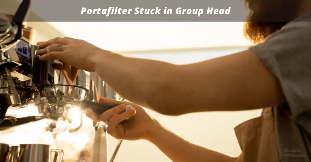 Portafilter Stuck in Group Head